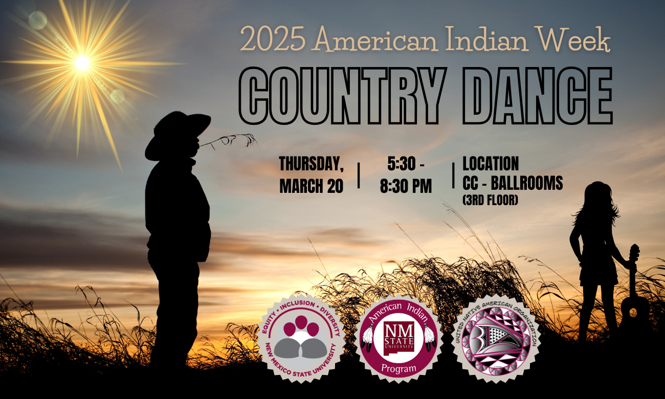 The image is a promotional poster for the "2025 American Indian Week Country Dance." It features a sunset scene with silhouettes of a person wearing a cowboy hat and another person holding a guitar against a backdrop of tall grasses. The sky is filled with warm hues of orange, pink, and purple. A bright sun with lens flare effects is visible at the top left corner. The text prominently displays details about the event, including the date, time, and location. At the bottom are three circular logos: one reads "Equity • Inclusion • Diversity, New Mexico State University," the second reads "American Indian Program, NMSU," and the third reads "United Native American Organization."